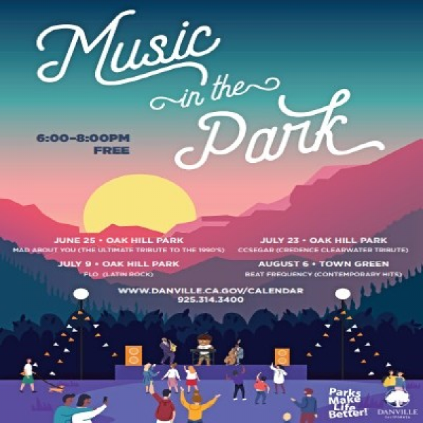 Music in the ParkDanville 2022 Event Calendar Contra Costa Live