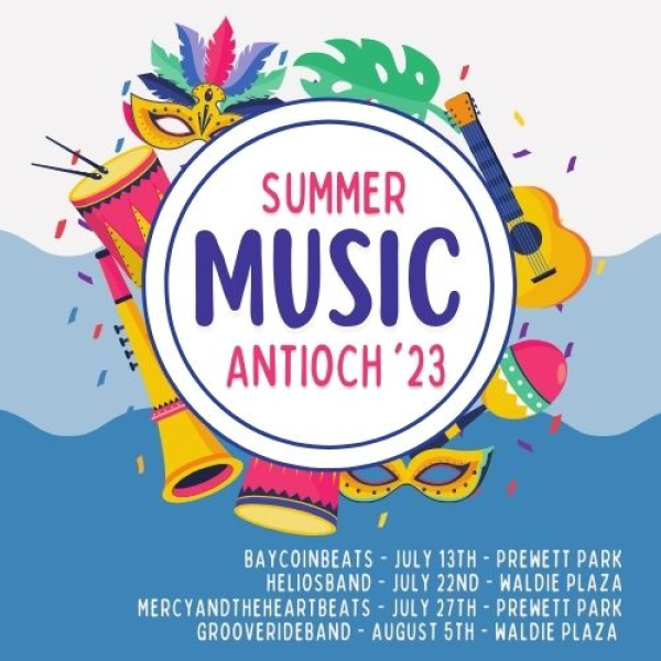 Antioch Summer Concerts '23 Event Calendar Contra Costa Live