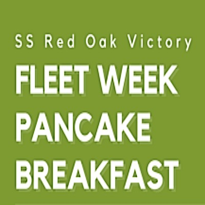 FLEET WEEK BREAKFAST ABOARD SS RED OAK