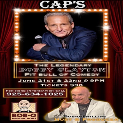 Cap's Comedy Nights with Bobby Slayton "Armed & Dangerous"