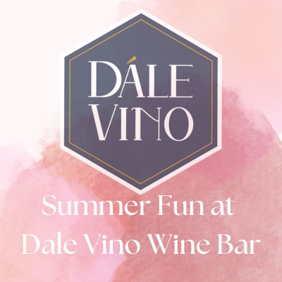 Fun at Dale Vino Wine Bar