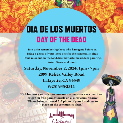 Dia de los Muertos "Day of the Dead" Celebration at Oakmont Memorial Park