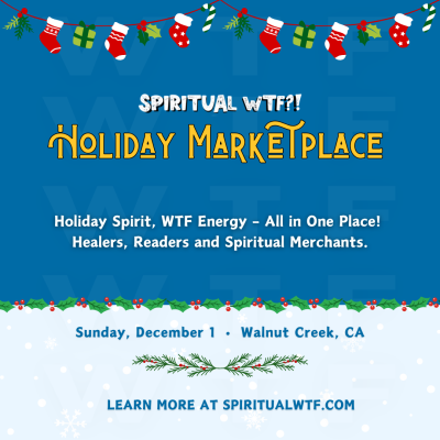 Spiritual WTF?! Holiday Marketplace