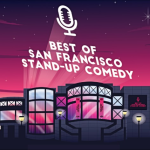 Best of San Francisco Stand-Up Comedy